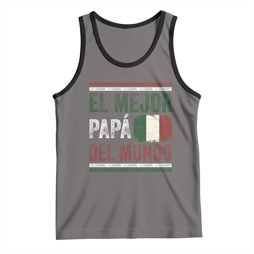 Funny Italian Dad The Best Father Of The World Tank Top El Mejor Papa Del Mundo TS11 Deep Heather Black Print Your Wear