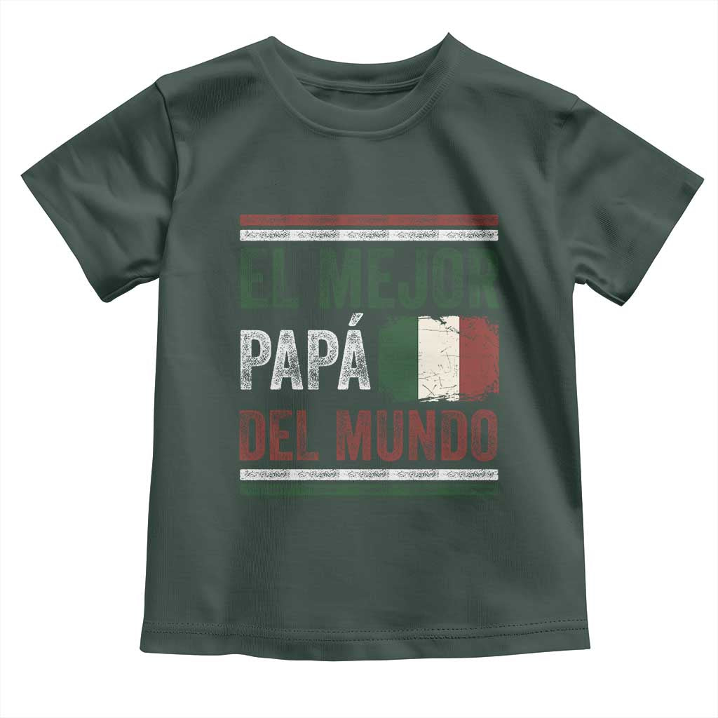 Funny Italian Dad The Best Father Of The World Toddler T Shirt El Mejor Papa Del Mundo TS11 Dark Forest Green Print Your Wear
