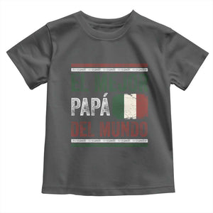 Funny Italian Dad The Best Father Of The World Toddler T Shirt El Mejor Papa Del Mundo TS11 Dark Heather Print Your Wear