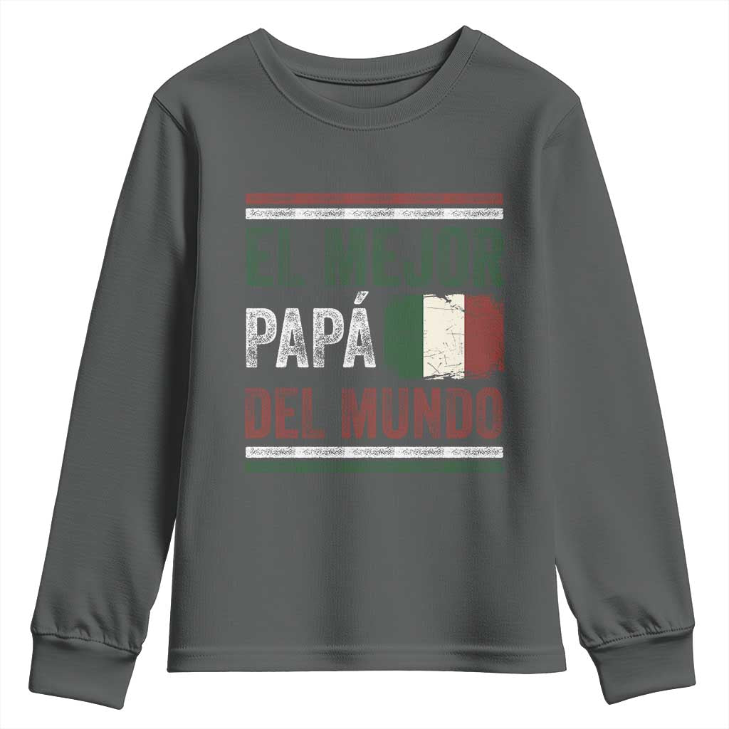 Funny Italian Dad The Best Father Of The World Youth Sweatshirt El Mejor Papa Del Mundo TS11 Dark Heather Print Your Wear