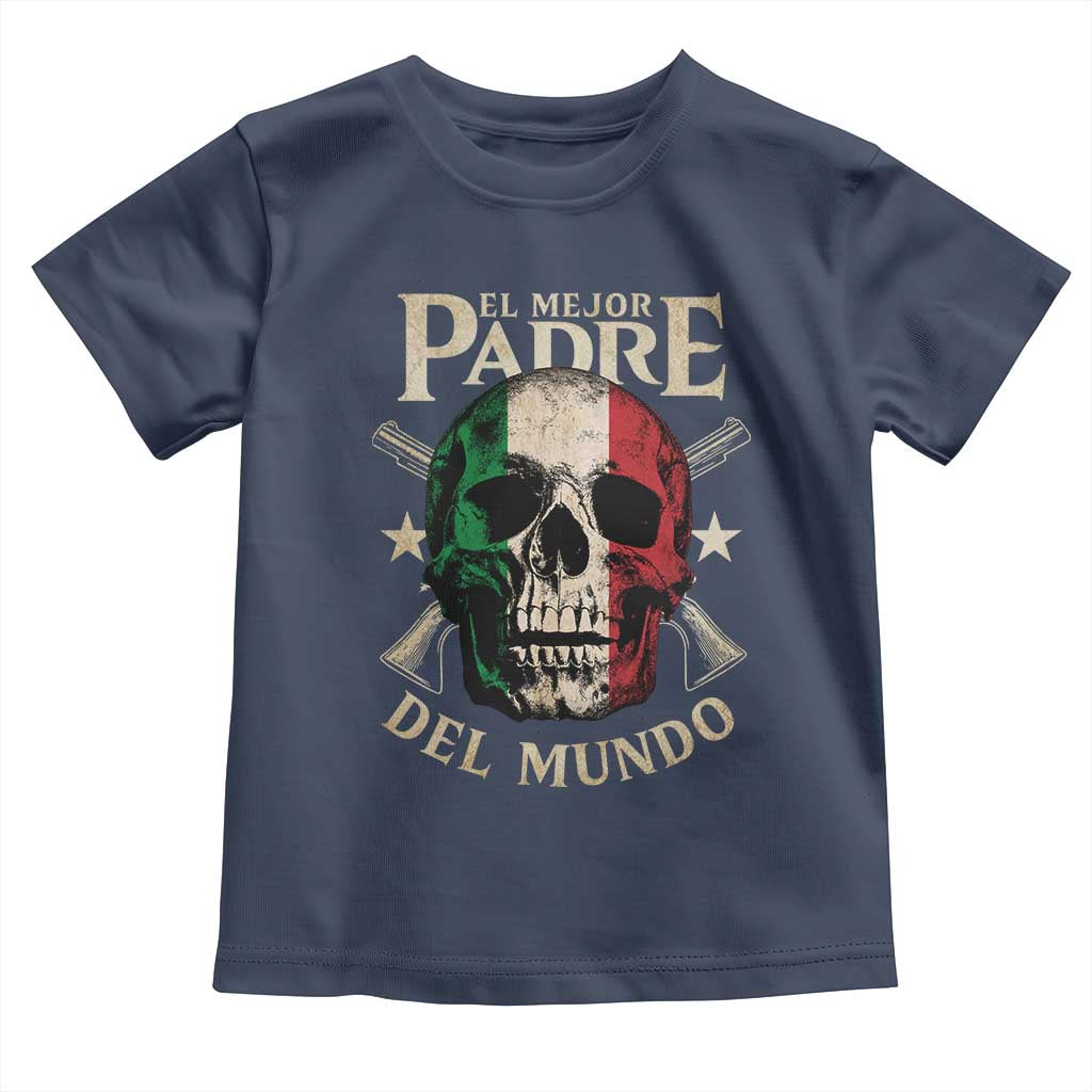 Funny Italian Dad Toddler T Shirt El Mejor Padre Del Mundo Skull Father's Day TS11 Navy Print Your Wear