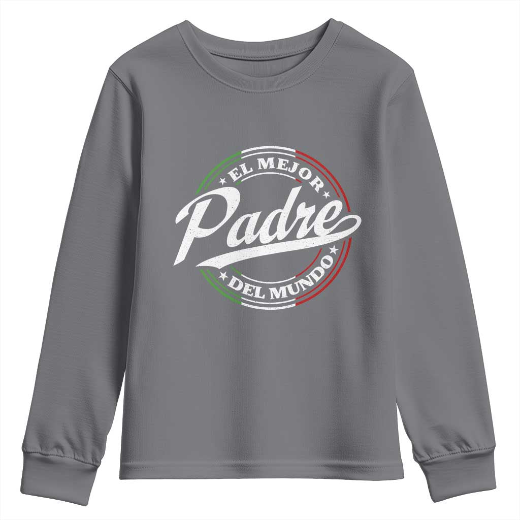 Funny Italian Dad Youth Sweatshirt El Mejor Padre Del Mundo Father's Day TS11 Charcoal Print Your Wear