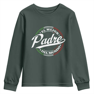Funny Italian Dad Youth Sweatshirt El Mejor Padre Del Mundo Father's Day TS11 Dark Forest Green Print Your Wear