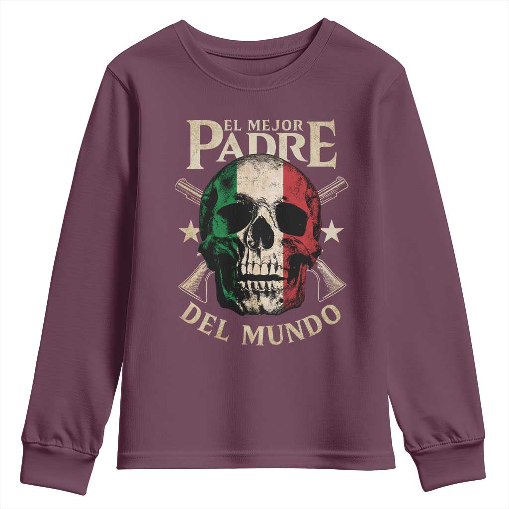 Funny Italian Dad Youth Sweatshirt El Mejor Padre Del Mundo Skull Fathers Day TS11 Maroon Print Your Wear