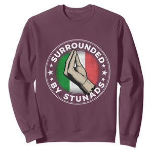 Funny Italian Slang Sweatshirt Surrounded By Stunads Che Vuoi TS11 Maroon Print Your Wear