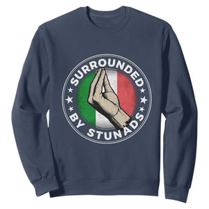 Funny Italian Slang Sweatshirt Surrounded By Stunads Che Vuoi TS11 Navy Print Your Wear