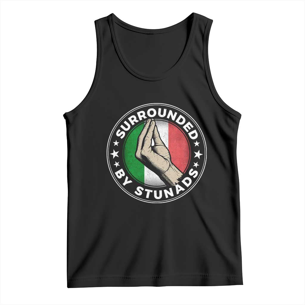 Funny Italian Slang Tank Top Surrounded By Stunads Che Vuoi TS11 Black Print Your Wear