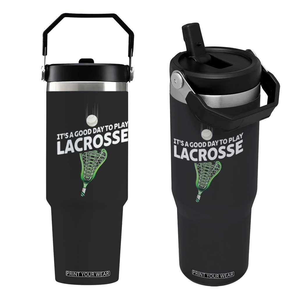 Funny It's A Good Day To Play Lacrosse Lax Flip Straw Tumbler TS11 One Size: 30 oz Black Print Your Wear