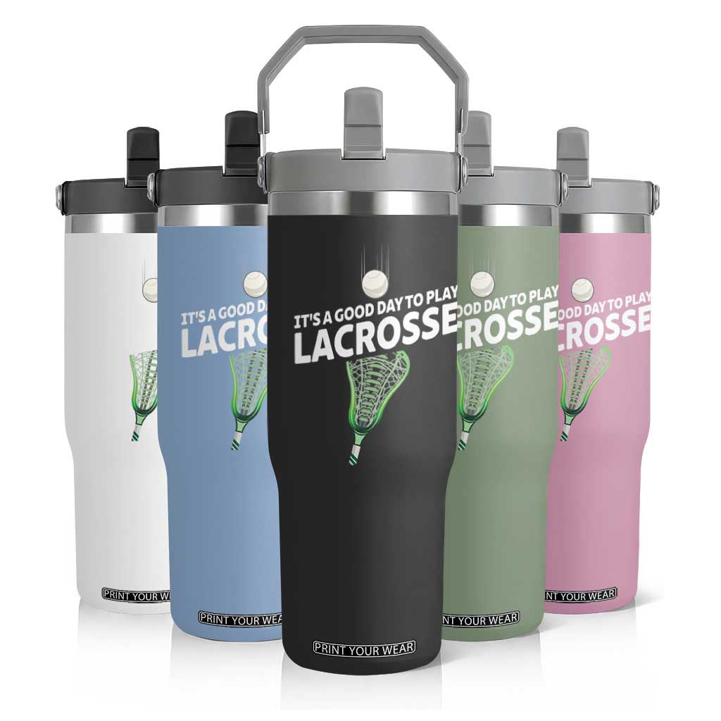 Funny It's A Good Day To Play Lacrosse Lax Flip Straw Tumbler TS11 Print Your Wear