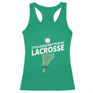 Funny It's A Good Day To Play Lacrosse Lax Racerback Tank Top TS11 Irish Green Print Your Wear