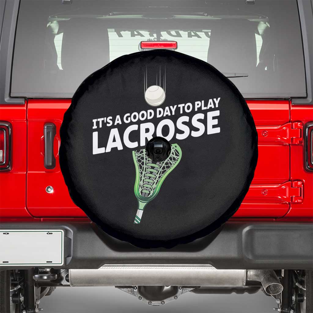 Funny It's A Good Day To Play Lacrosse Lax Spare Tire Cover TS11 Black Print Your Wear