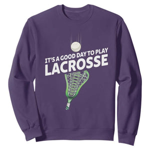 Funny It's A Good Day To Play Lacrosse Lax Sweatshirt TS11 Purple Print Your Wear