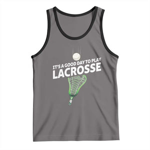 Funny It's A Good Day To Play Lacrosse Lax Tank Top TS11 Deep Heather Black Print Your Wear