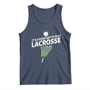 Funny It's A Good Day To Play Lacrosse Lax Tank Top TS11 Navy Print Your Wear