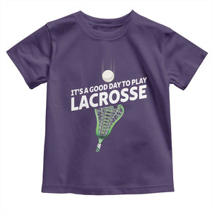 Funny It's A Good Day To Play Lacrosse Lax Toddler T Shirt TS11 Purple Print Your Wear