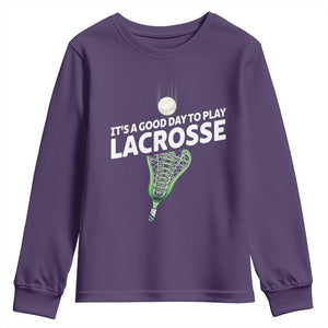 Funny It's A Good Day To Play Lacrosse Lax Youth Sweatshirt TS11 Purple Print Your Wear