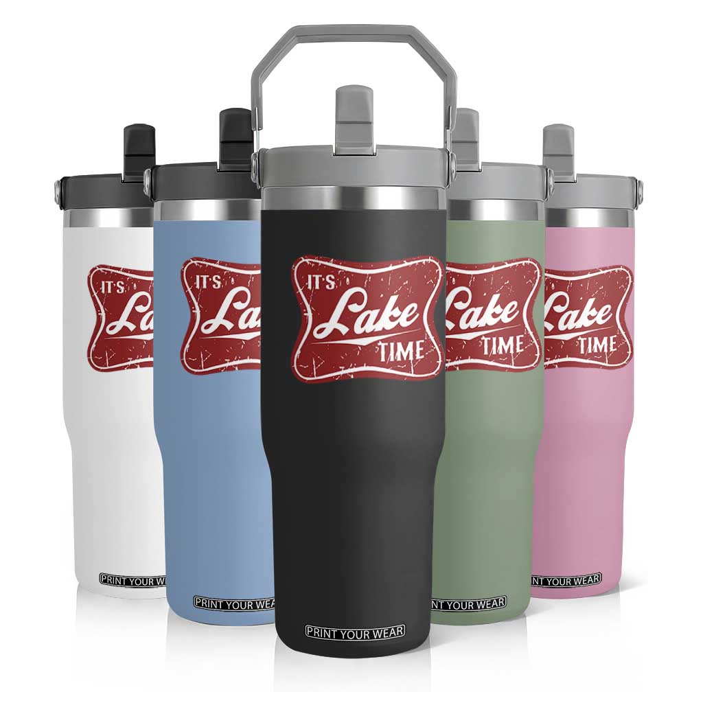 Funny It's Lake Time Flip Straw Tumbler Lake Life Summer Vacation TS11 Print Your Wear