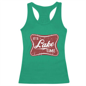 Funny It's Lake Time Racerback Tank Top Lake Life Summer Vacation TS11 Irish Green Print Your Wear