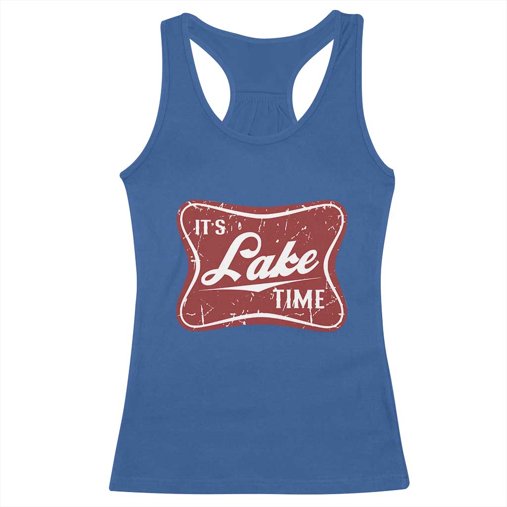 Funny It's Lake Time Racerback Tank Top Lake Life Summer Vacation TS11 Royal Blue Print Your Wear