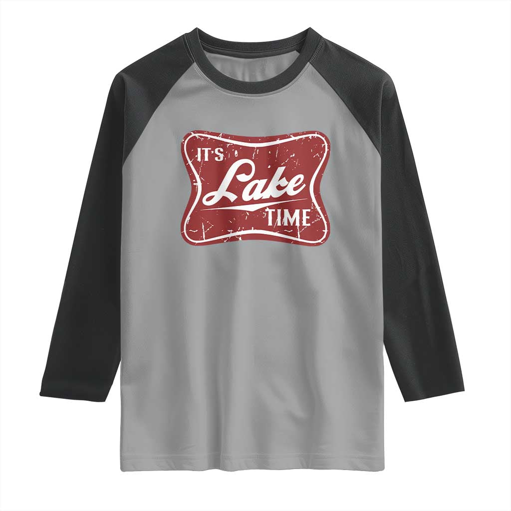 Funny It's Lake Time Raglan Shirt Lake Life Summer Vacation TS11 Sport Gray Black Print Your Wear
