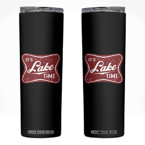 Funny It's Lake Time Skinny Tumbler Lake Life Summer Vacation TS11 Black Print Your Wear
