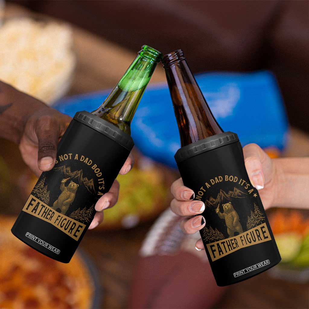 Funny It's Not A Dad Bod It's A Father Figure 4 in 1 Can Cooler Tumbler Bear Beer Father's Day TS11 Print Your Wear