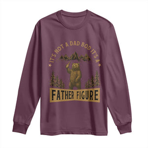 Funny It's Not A Dad Bod It's A Father Figure Long Sleeve Shirt Bear Beer Father's Day TS11 Maroon Print Your Wear