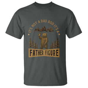 Funny It's Not A Dad Bod It's A Father Figure T Shirt Bear Beer Father's Day TS11 Dark Heather Print Your Wear