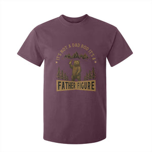 Funny It's Not A Dad Bod It's A Father Figure T Shirt For Kid Bear Beer Father's Day TS11 Maroon Print Your Wear