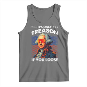 Funny Its Only Treason If You Loose George Washington Tank Top 4th Of July TS11 Black Heather Print Your Wear