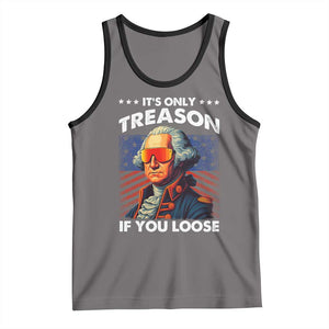 Funny Its Only Treason If You Loose George Washington Tank Top 4th Of July TS11 Deep Heather Black Print Your Wear