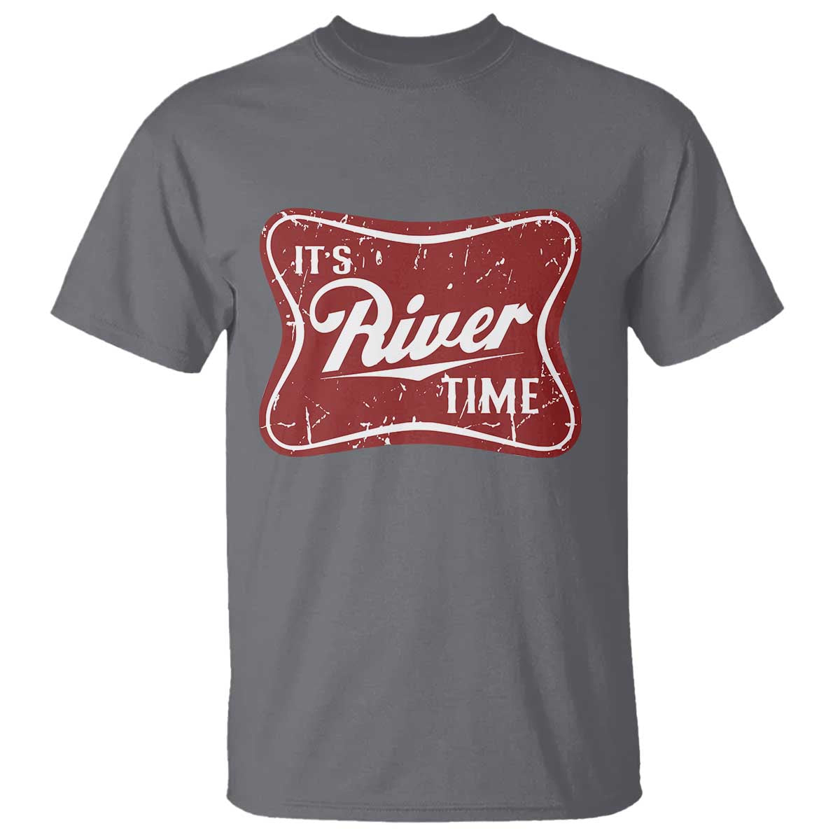 Funny It's River Time T Shirt River Life Summer Vacation TS11 Charcoal Print Your Wear