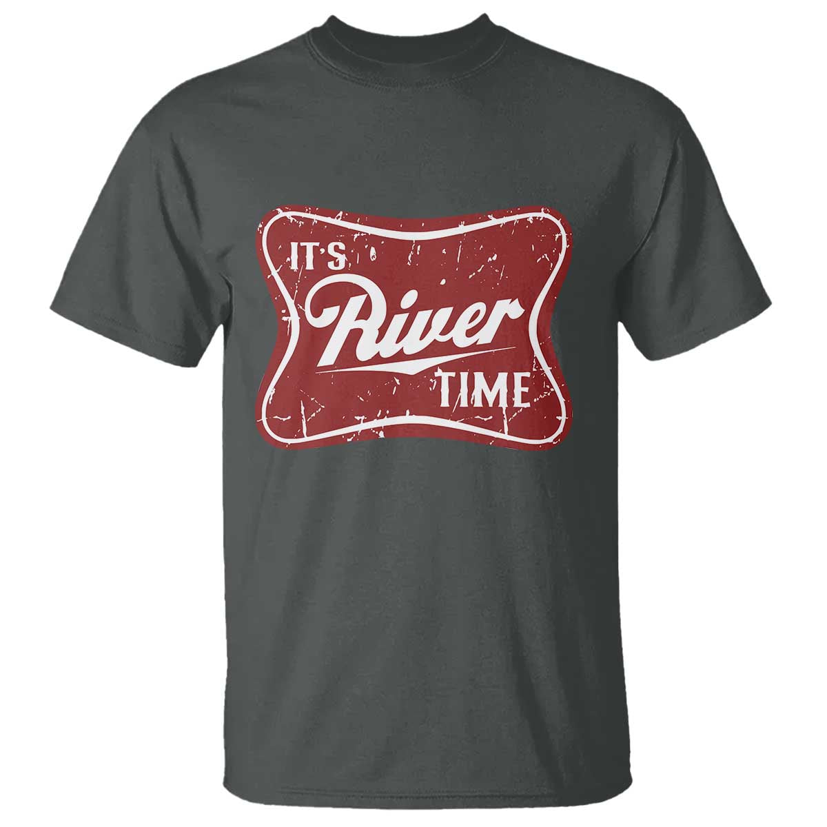Funny It's River Time T Shirt River Life Summer Vacation TS11 Dark Heather Print Your Wear