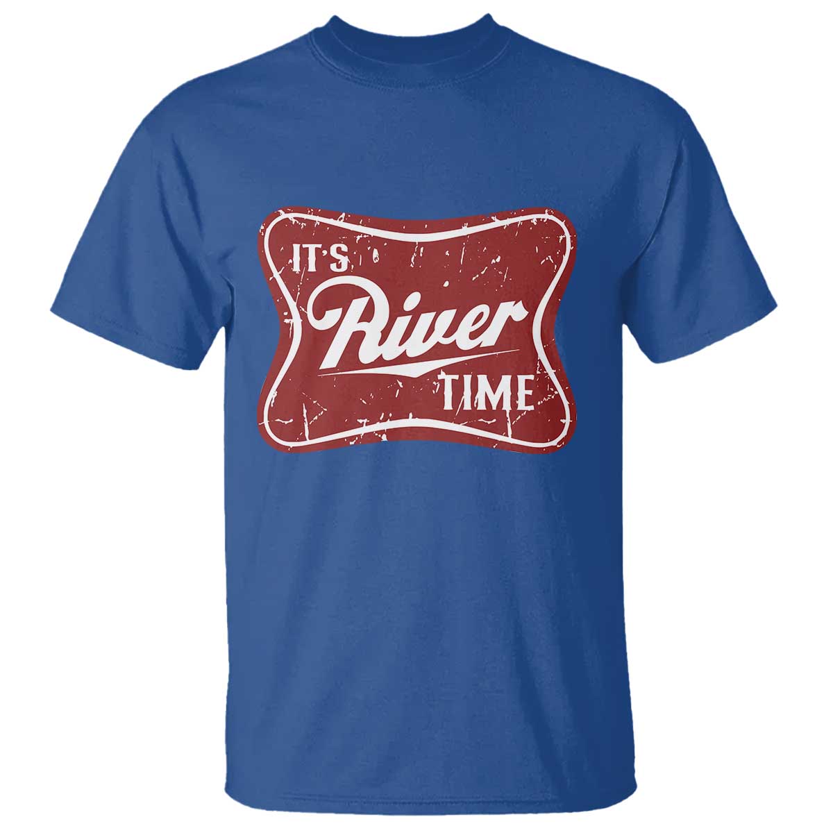 Funny It's River Time T Shirt River Life Summer Vacation TS11 Royal Blue Print Your Wear