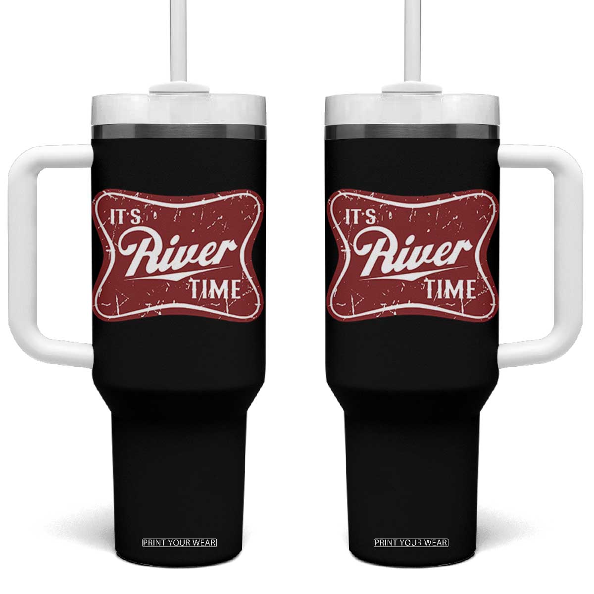 Funny It's River Time Tumbler With Handle River Life Summer Vacation TS11 One Size: 40 oz Black Print Your Wear