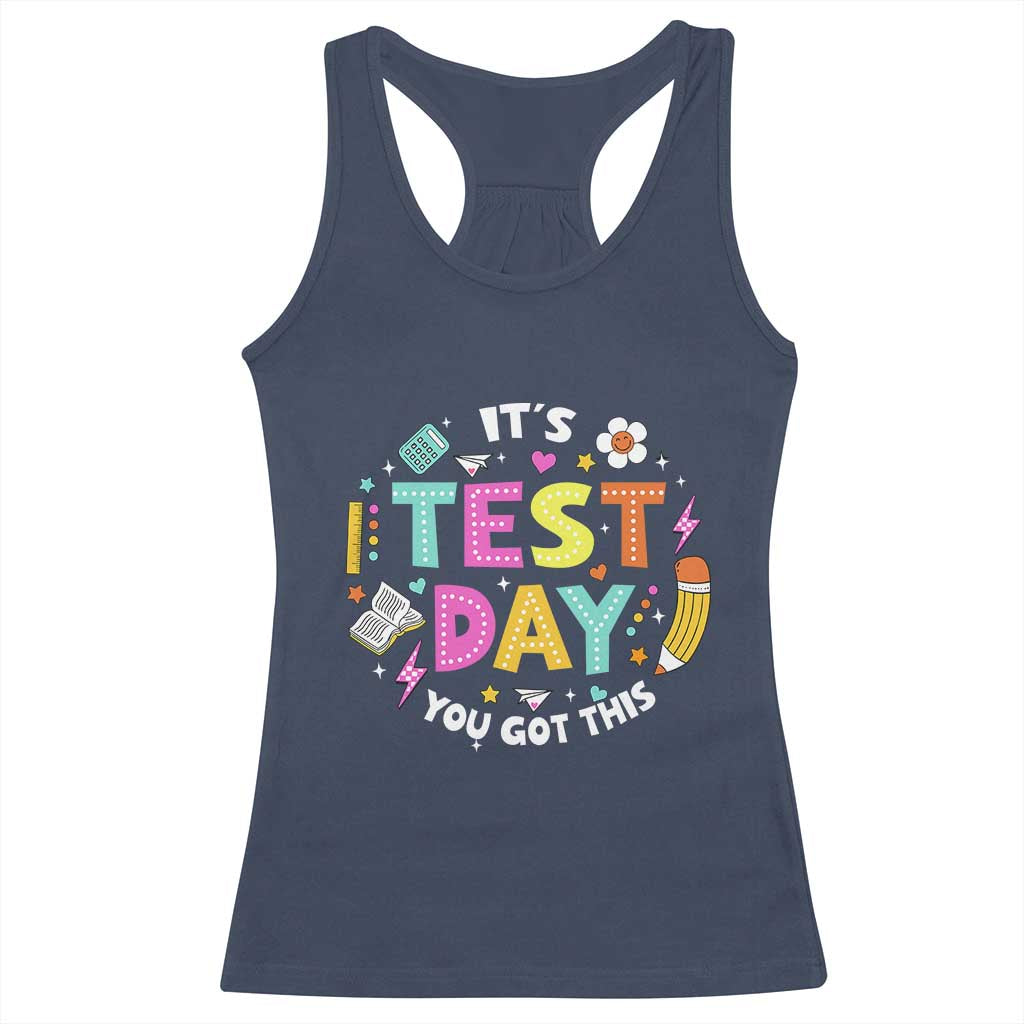Funny It's Test Day You Got This Racerback Tank Top Testing Day School Supplies TS11 Navy Print Your Wear