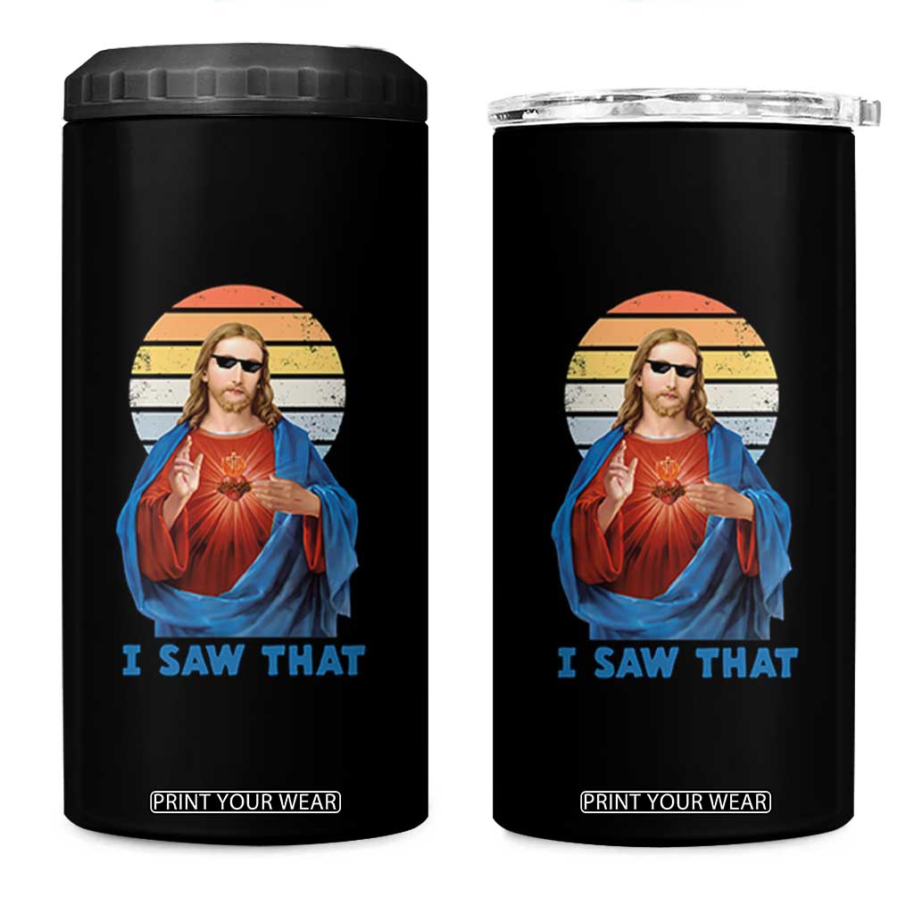 Funny Jesus 4 in 1 Can Cooler Tumbler I Saw That Christian Religious Meme Retro TS02 One Size: 16 oz Black Print Your Wear