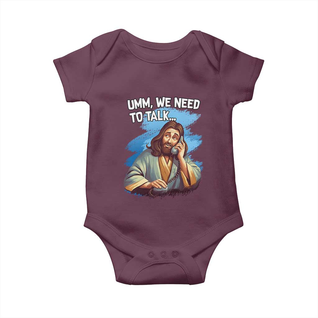 Funny Jesus Baby Onesie We Need To Talk Christian Religious Meme TS02 Maroon Print Your Wear