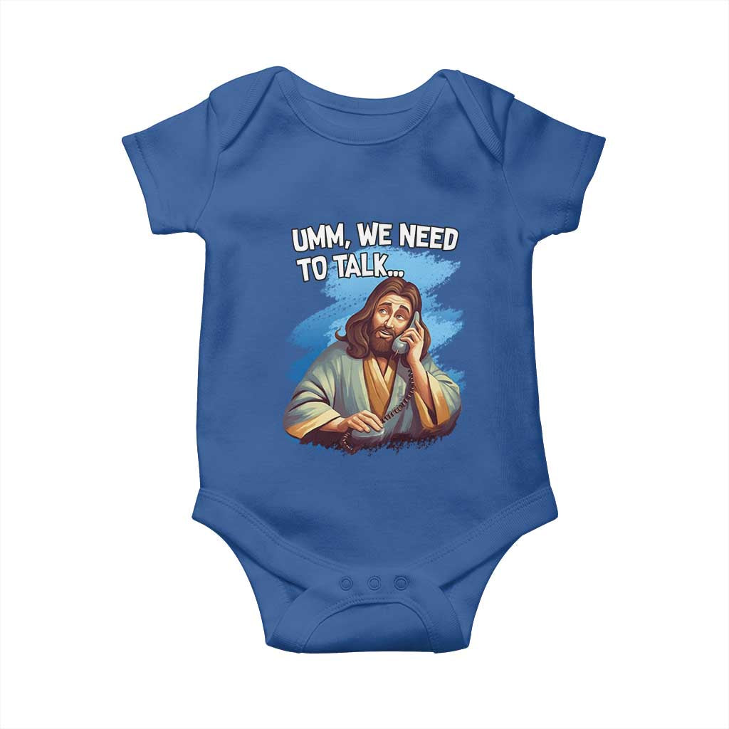 Funny Jesus Baby Onesie We Need To Talk Christian Religious Meme TS02 Royal Blue Print Your Wear