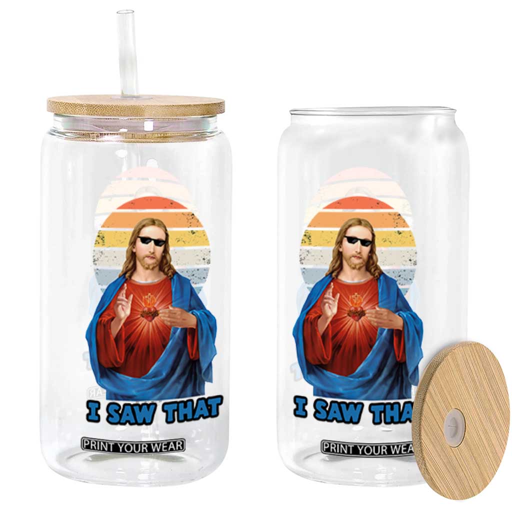 Funny Jesus Glass Can I Saw That Christian Religious Meme Retro TS02 Black Print Your Wear