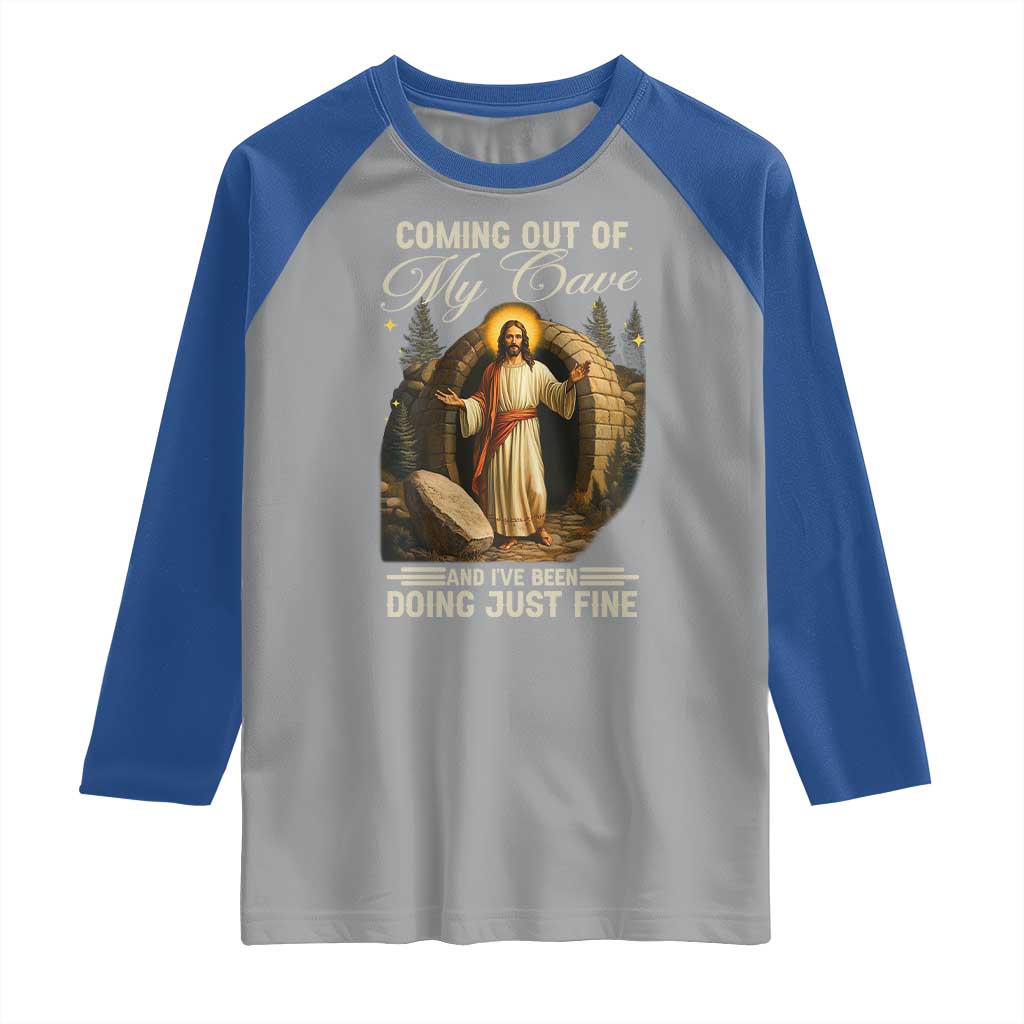 Funny Jesus Raglan Shirt Coming Out Of My Cave And I've Been Doing Just Fine TS02 Sport Gray Royal Print Your Wear