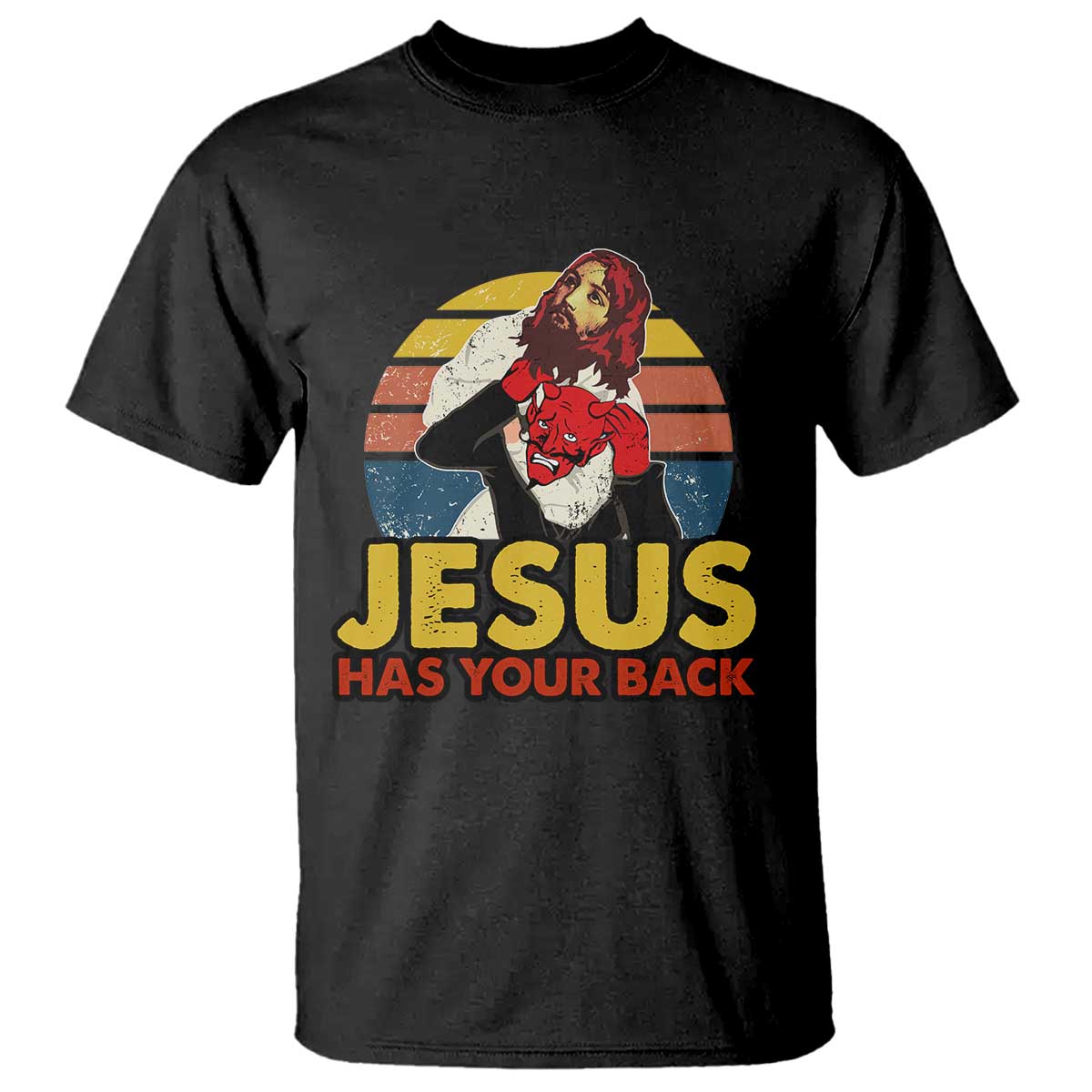 Funny Jesus Satan Meme T Shirt Has Your Back Jiu Jitsu Retro Religious Christian TS02 Black Print Your Wear