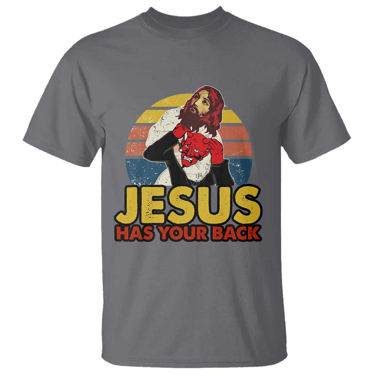 Funny Jesus Satan Meme T Shirt Has Your Back Jiu Jitsu Retro Religious Christian TS02 Charcoal Print Your Wear