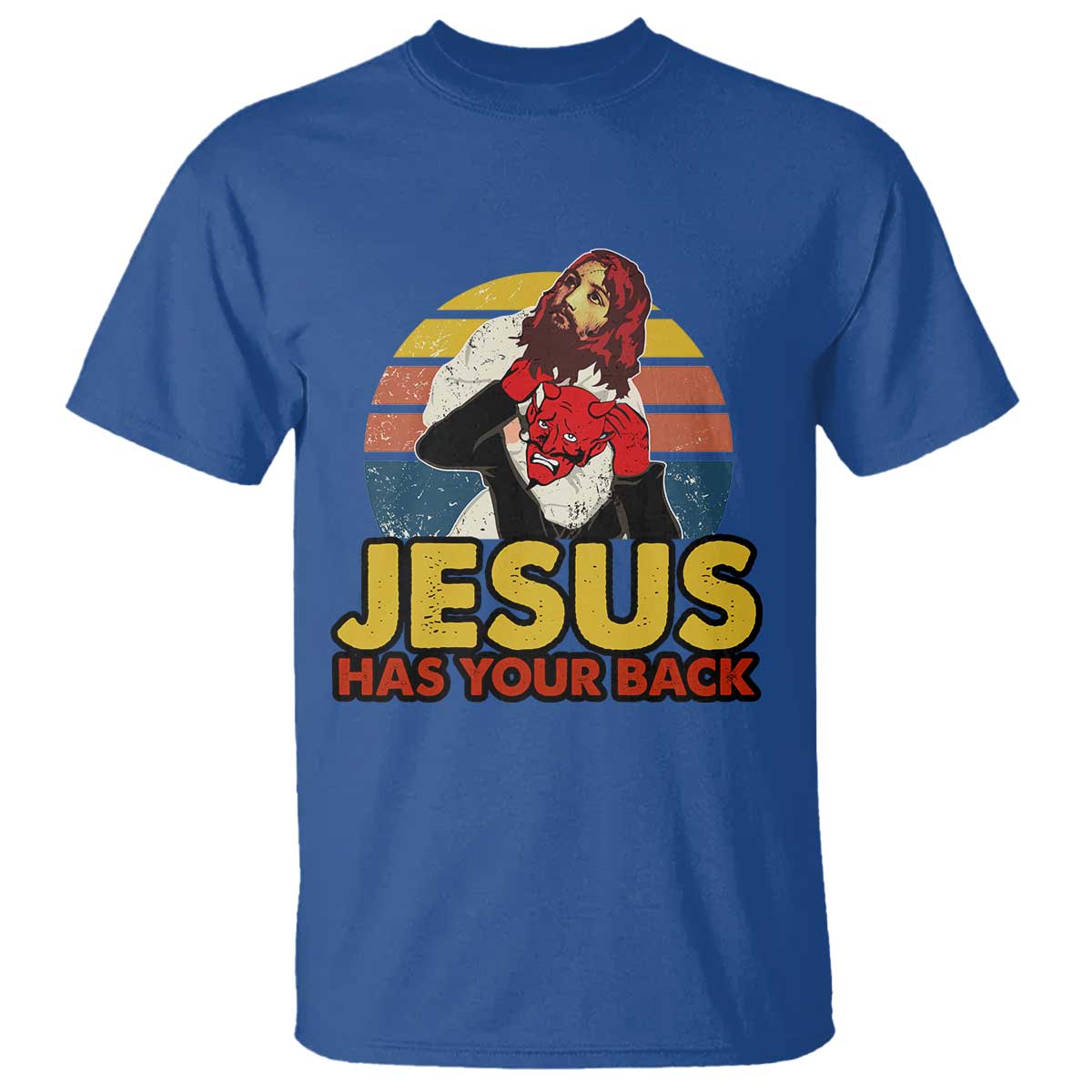 Funny Jesus Satan Meme T Shirt Has Your Back Jiu Jitsu Retro Religious Christian TS02 Royal Blue Print Your Wear