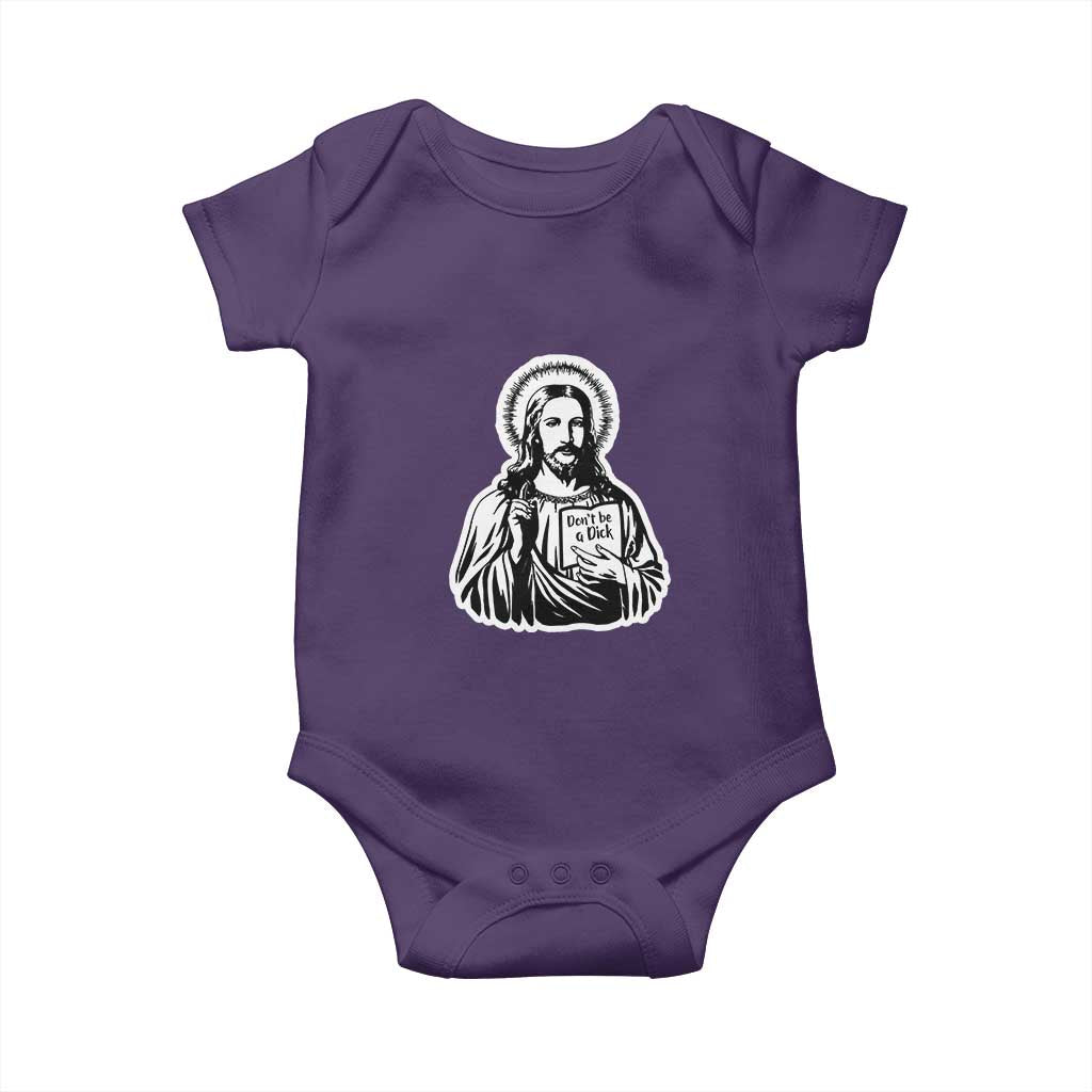 Funny Jesus Saying Baby Onesie Don't Be A D*ck TS02 Purple Print Your Wear