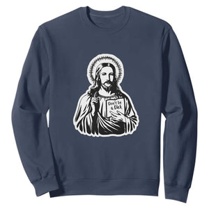 Funny Jesus Saying Sweatshirt Don't Be A D*ck TS02 Navy Print Your Wear