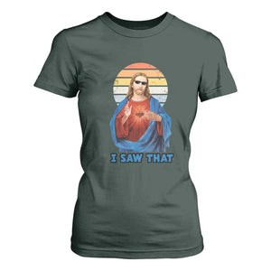 Funny Jesus T Shirt For Women I Saw That Christian Religious Meme Retro TS02 Dark Forest Green Print Your Wear