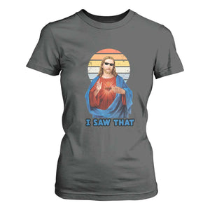Funny Jesus T Shirt For Women I Saw That Christian Religious Meme Retro TS02 Dark Heather Print Your Wear