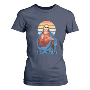 Funny Jesus T Shirt For Women I Saw That Christian Religious Meme Retro TS02 Navy Print Your Wear