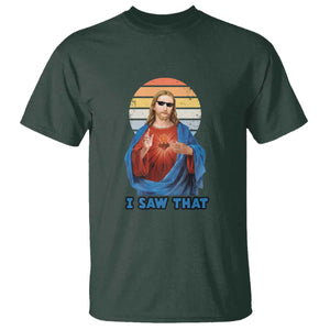 Funny Jesus T Shirt I Saw That Christian Religious Meme Retro TS02 Dark Forest Green Print Your Wear